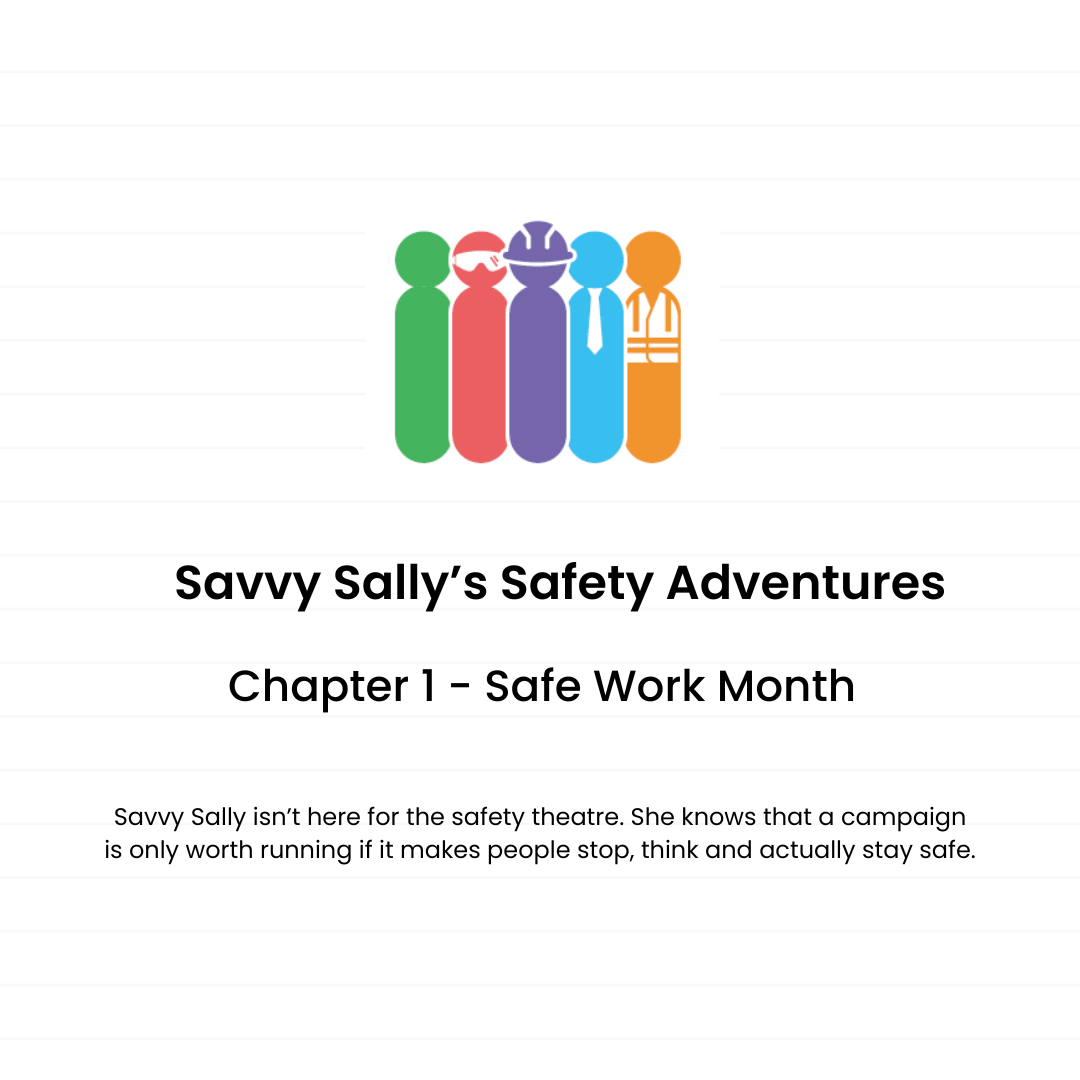 Savvy Sally’s Safety Adventures – Safe Work Month